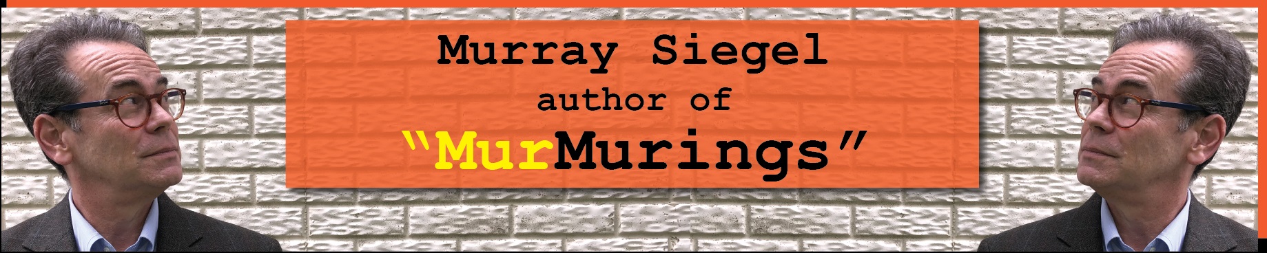 New York Times Non-Selling Author of "MurMurings"